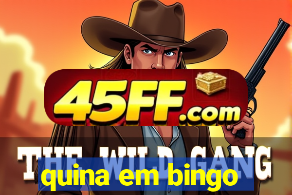 quina em bingo